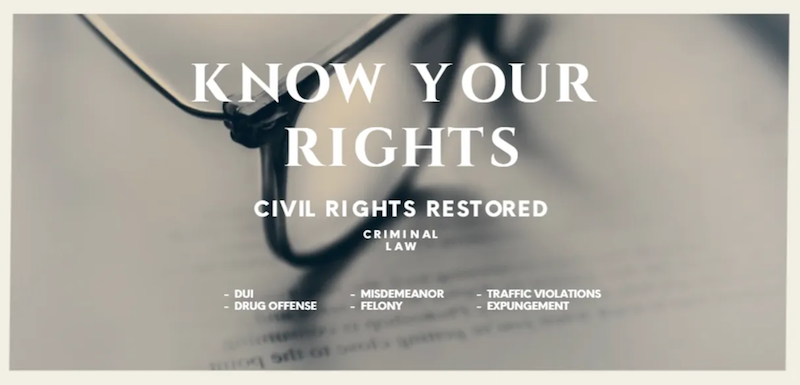 Civil Rights Restored Phoenix DUI Lawyer Ad Criminal Defense Attorney Know Your Rights